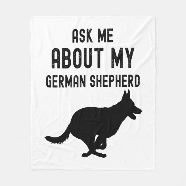 Ask Me About My German Shepherd  Fleece Blanket (Front)