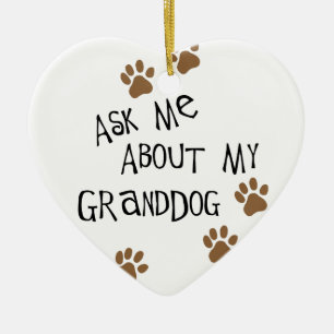Ask Me About My Granddog Ceramic Tree Decoration