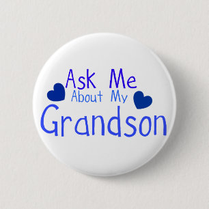 Ask me about my Grandson! 6 Cm Round Badge