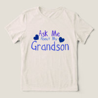 Ask me about my Grandson!
