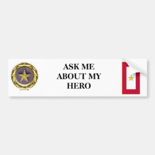 ASK ME ABOUT MY HERO BUMPER STICKER