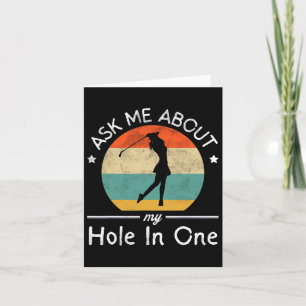 Ask Me About My Hole In One 1 Card