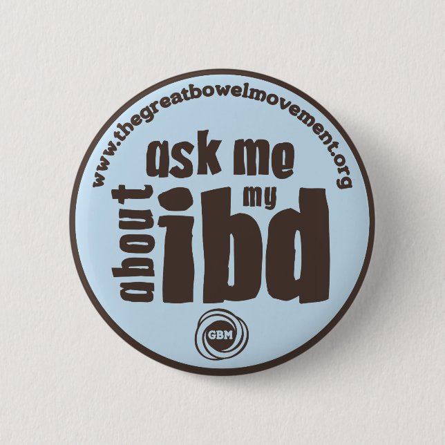 Ask Me About My IBD Button - Blue (Front)