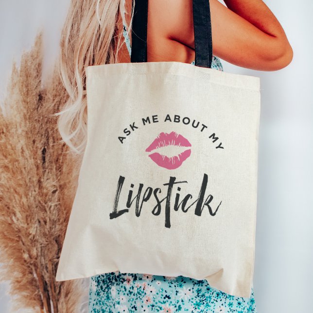 Ask Me About My Lipstick | Lip Product Distributor Tote Bag (Creator Uploaded)