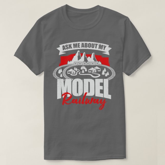 Ask Me About My Model Railway  T-Shirt (Design Front)