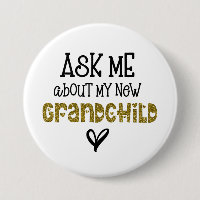 Ask Me About My New Grandchild Gold Glitter 