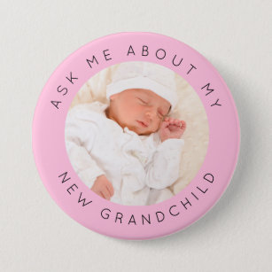 Ask Me About My New Grandchild Photo Pink 7.5 Cm Round Badge