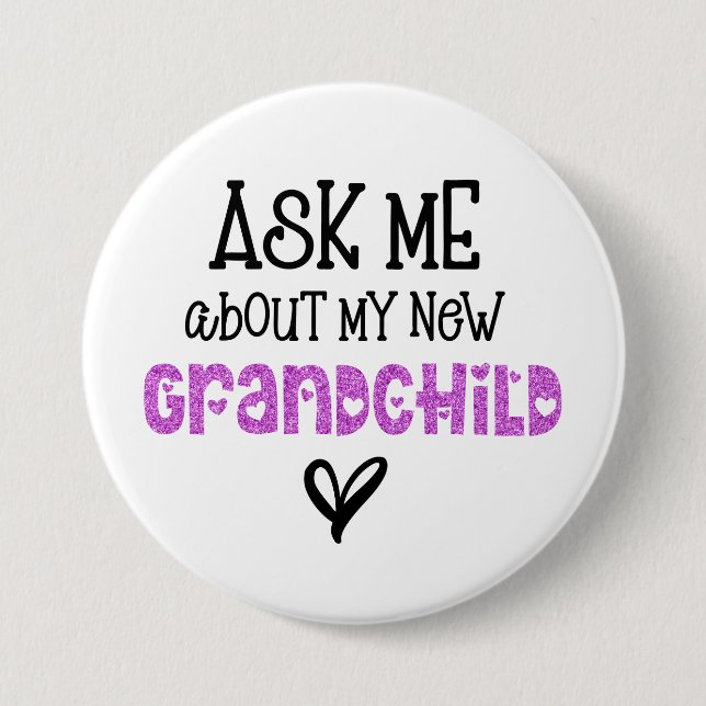 Ask Me About My New Grandchild Pink Glitter 7.5 Cm Round Badge (Front)