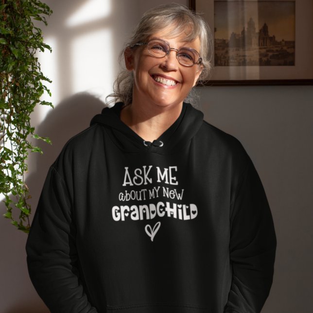 Ask Me About My New Grandchild White Typography  Hoodie (Creator Uploaded)