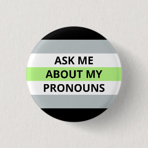 Ask Me About My Pronouns Agender Badge