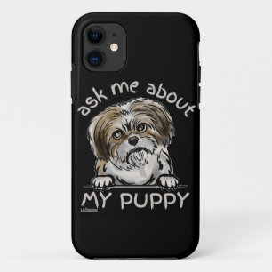 ASK ME ABOUT MY PUPPY funny cute dog lover gift Case-Mate iPhone Case
