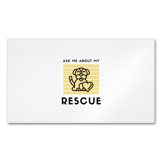 Ask me about my rescue dog magnetic business card (Front)