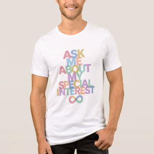Ask Me About My Special Interest Autism Awareness Tri-Blend Shirt