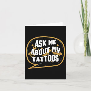 Ask Me About My Tattoos Artist Machine Inked Skin Card