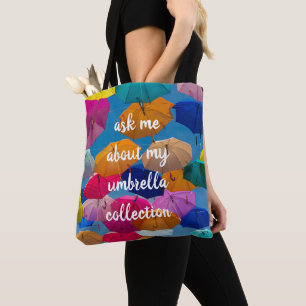 Ask Me About My Umbrella Collection Tote Bag
