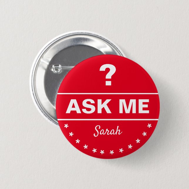 Ask ME About - personalised/Help desk info 6 Cm Round Badge (Front & Back)