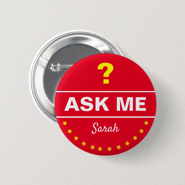 Ask ME About - personalized/Help desk info 6 Cm Round Badge (Front & Back)