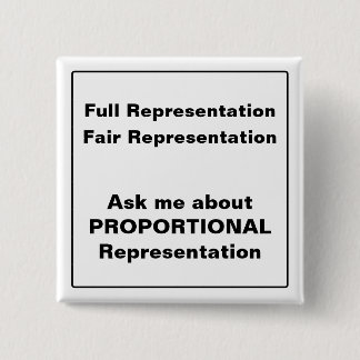 Ask me about Proportional Representation square 15 Cm Square Badge