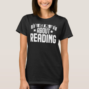 Ask Me About Reading Library Librarian Book T-Shirt