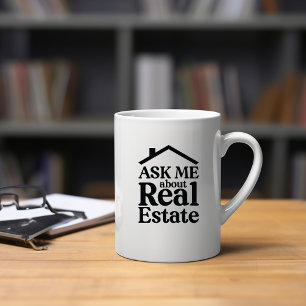 Ask Me About Real Estate Mug