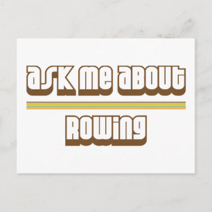 Ask Me About Rowing Postcard