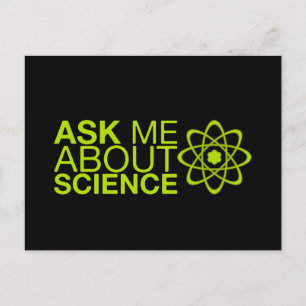 Ask me about Science Postcard
