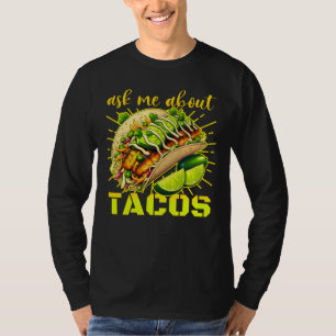 ask me about tacos T-Shirt