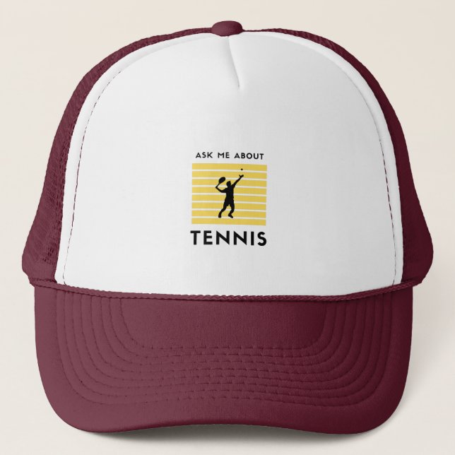 Ask me about tennis trucker hat (Front)
