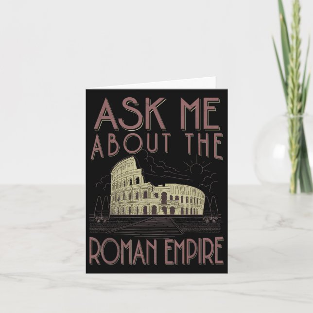 Ask Me About The Roman Empire Funny Rome Meme Dad  Card (Front)