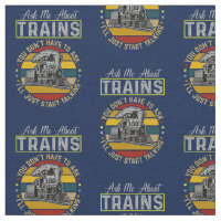Ask Me About Trains - I'll Just Start Steam Engine