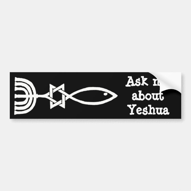 Ask me about Yeshua Bumper Sticker (Front)