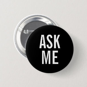 Ask Me   Black Volunteer Badge Button