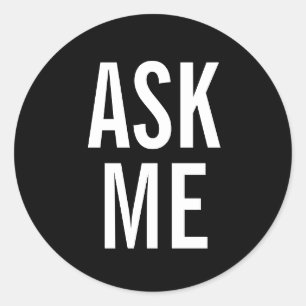 Ask Me Black Volunteer Badge Classic Round Sticker