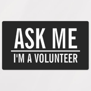 Ask Me Black Volunteer Badge Labels