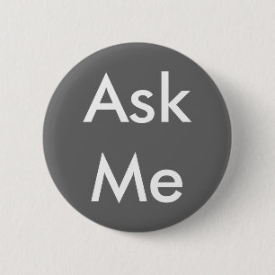 Ask Me Button 4 Business, Wedding, School, Theatre