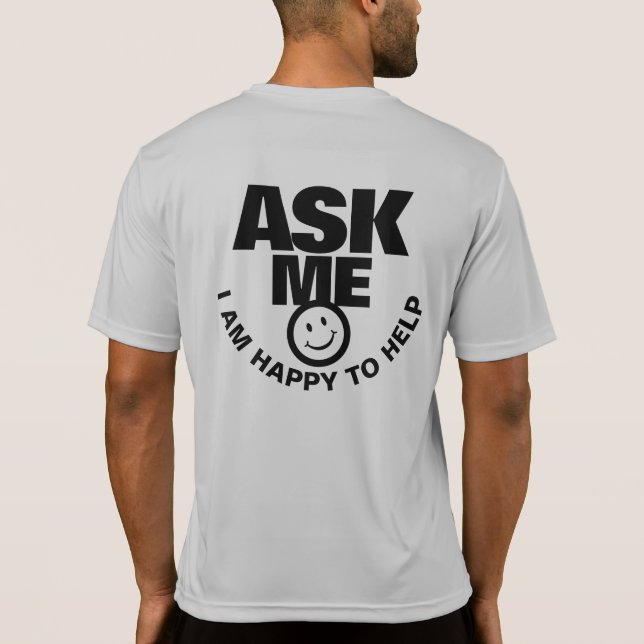 Ask me happy to help bright graphic t-shirt (Back)