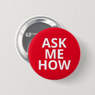Ask Me How Business Button