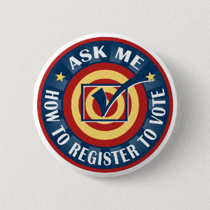 Ask me how to Register to Vote 6 Cm Round Badge