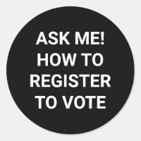 Ask me how to register to vote white and black