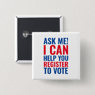 Ask me I can help you register to vote patriotic 15 Cm Square Badge