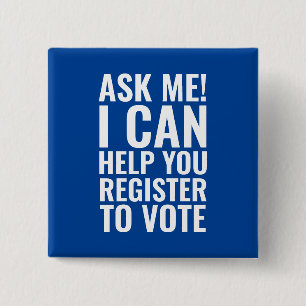 Ask me I can help you register to vote white blue 15 Cm Square Badge