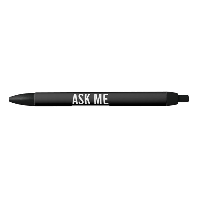 Ask me I'm a volunteer  Black Ink Pen (Front)
