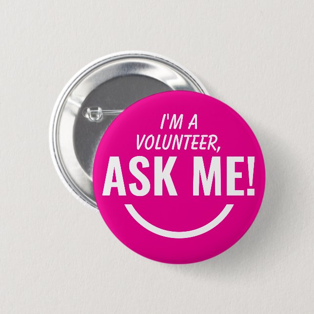 Ask Me Neon Pink Volunteer Badge Pinback (Front & Back)