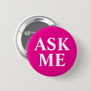 Ask Me Pink Business Badge Button