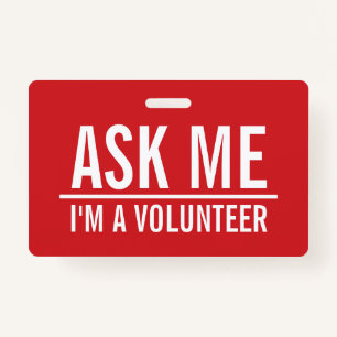 Ask Me Red Volunteer Badge ID Badge