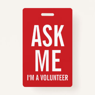 Ask Me Red Volunteer Badge ID Badge