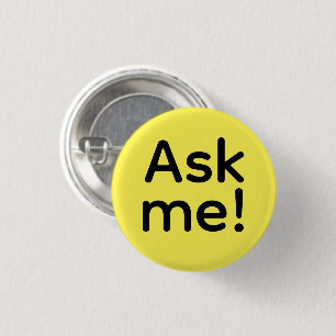 Ask Me! Simple Minimalist Yellow 3 Cm Round Badge