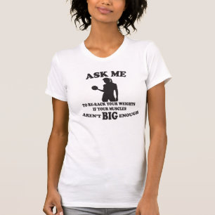 Ask me to re-rack your weights (female) T-Shirt