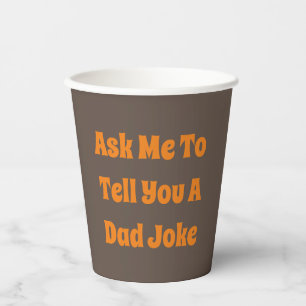 Ask Me To Tell You A Dad Joke Golf Balls Paper Cups