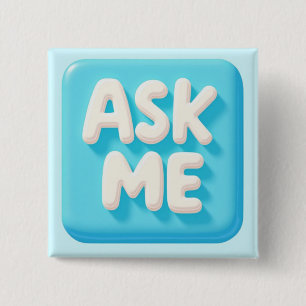 Ask Me Volunteer  15 Cm Square Badge
